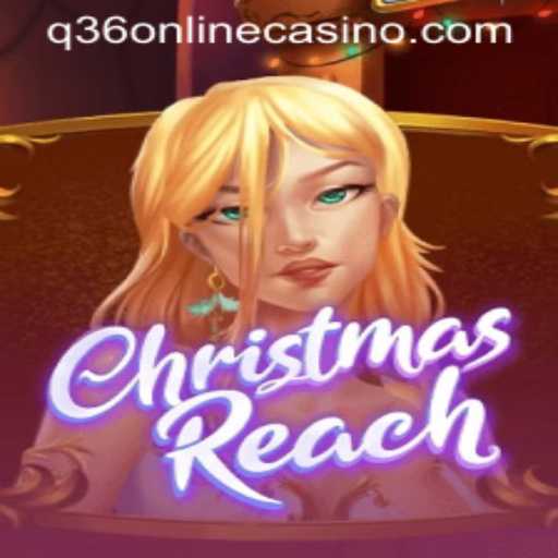Dive into the Exciting World of ChristmasReach: A Modern Twist on Festive Strategy Games